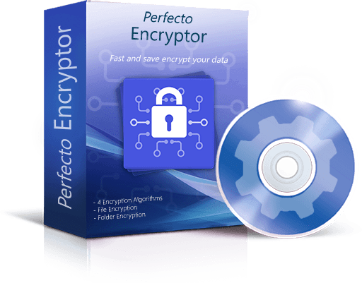 Perfecto Encryptor: With our software, your information will be completely protected from other users and you will feel yourself completely safe